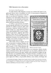 VIII. SERAFINO DELLA SALANDRA UN FRATE DI SAN FRANCESCO Di padre Serafino della Salandra si conosce con certezza solo l’opera, la tragedia sacra Adamo caduto, che pubblicò nel 1647 a Cosenza presso la tipografia di