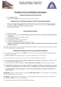 Université Saint Thomas d’Aquin (USTA) Enseignement Catholique – Burkina Faso Procédure d’Accès à la Résidence Universitaire Condition Commune (Anciens et Nouveaux) 