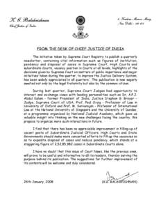 K. G. Balakrishnan Chief Justice of India 5, Krishna Menon Marg, New Delhi[removed]