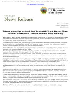 U.S. Department of the Interior - News Release - Salazar Announces National Park Service Will Waive Fees on Three Summer Weekends to Increase Tourism, Boost Economy