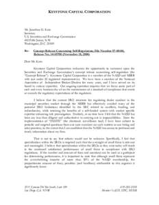 KEYSTONE CAPITAL CORPORATION  Mr. Jonathan G. Katz Secretary U.S. Securities and Exchange Commission 450 Fifth Street, N.W.