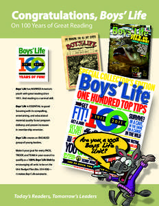 Congratulations, Boys’ Life  On 100 Years of Great Reading FOR ALL BOYS APRIL 2011