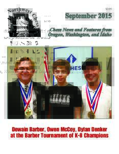 $3.95  September 2015 Chess News and Features from Oregon, Washington, and Idaho