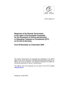 CPT/InfResponse of the German Government to the report of the European Committee for the Prevention of Torture and Inhuman or Degrading Treatment or Punishment (CPT)