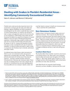 WEC220  Dealing with Snakes in Florida’s Residential Areas Identifying Commonly Encountered Snakes1 Steve A. Johnson and Monica E. McGarrity2  Florida’s native snake species play important roles in the