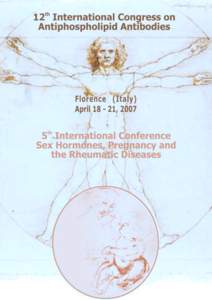 12th INTERNATIONAL CONGRESS ON ANTIPHOSPHOLIPID ANTIBODIES UNDER THE AEGIS OF S.I.R. - Società Italiana di Reumatologia Onlus C.R.O.I. - Collegio dei Reumatologi Ospedalieri Italiani S.I.A.I.C. - Società Italiana di A