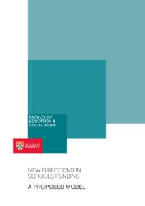 FACULTY OF EDUCATION & SOCIAL WORK NEW DIRECTIONS IN SCHOOLS FUNDING