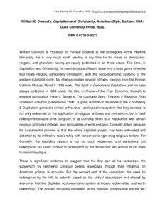 Eras Edition 10, November 2008 – http://www.arts.monash.edu.au/publications/eras  William E. Connolly. Capitalism and Christianity, American Style, Durham, USA: