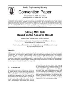 Audio Engineering Society  Convention Paper Presented at the 127th Convention 2009 October 9–12 New York, NY, USA The papers at this Convention have been selected on the basis of a submitted abstract and extended preci