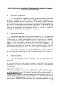 Avis de droit sur le projet de révision du code mondial antidopage formulé par Jean-Paul Costa 1.  Objet de la consultation :