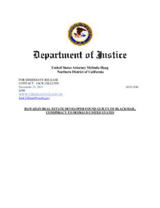 United States Attorney Melinda Haag Northern District of California FOR IMMEDIATE RELEASE CONTACT: JACK GILLUND December 21, [removed]