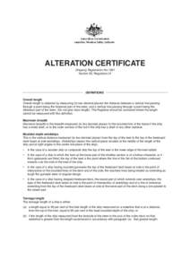 ALTERATION CERTIFICATE Shipping Registration Act 1981 Section 65, Regulation 31 DEFINITIONS Overall length