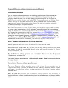 Proposed Cheyenne military operations area modification Environmental assessment The Air National Guard has prepared an environmental assessment in conjunction with the Federal Aviation Administration to make an informed