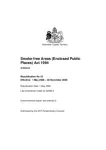 Australian Capital Territory  Smoke-free Areas (Enclosed Public Places) Act 1994 A1994-63