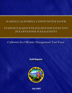 California Sex Offender Management Task Force Report: Full Report – 2007  California Department of Corrections and Rehabilitation 