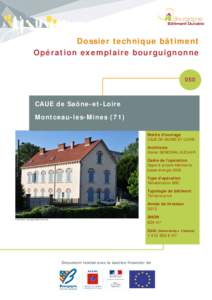 Dossier technique bâtiment Opération exemplaire bourguignonne 050 CAUE de Saône-et-Loire Montceau-les-Mines (71)