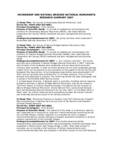 HOVENWEEP AND NATURAL BRIDGES NATIONAL MONUMENTS RESEARCH SUMMARY[removed]Study Title: Soil Survey of Hovenweep National Monument, Utah Permit No.: HOVE-2007-SCI-0001 Principal Investigator: Victor Parslow Purpose of Sci