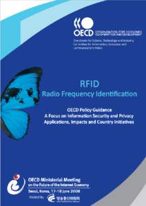 Table of Contents  This document brings together the following three OECD reports on Radio-Frequency Identification (RFID)  OECD Policy Guidance on Radio Frequency Identification ......................................2