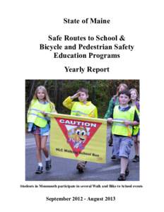 State of Maine Safe Routes to School & Bicycle and Pedestrian Safety Education Programs Yearly Report