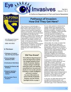 Eye on Invasives. A California Department of Fish and Game Newsletter. FallVolume 1, Number 2  Fall 2011