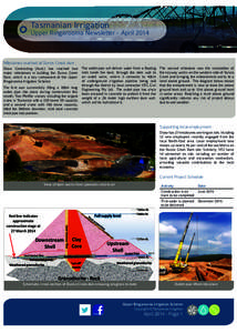 Tasmanian Irrigation  Upper Ringarooma Newsletter - April 2014 Milestones reached at Dunns Creek dam Shaw Contracting (Aust.) has reached two
