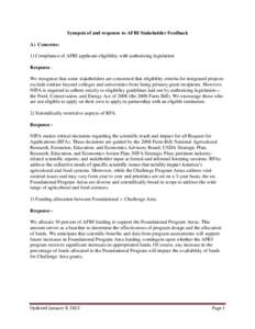 Synopsis of and response to AFRI Stakeholder Feedback A) Concerns: 1) Compliance of AFRI applicant eligibility with authorizing legislation Response We recognize that some stakeholders are concerned that eligibility crit