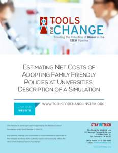 ESTIMATING NET COSTS OF ADOPTING FAMILY FRIENDLY POLICIES AT UNIVERSITIES: DESCRIPTION OF A SIMULATION VISIT OUR WEBSITE