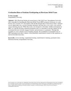 Journal of Sustainability Education Vol. 5, May 2013 ISSN: Graduation Rates of Students Participating on Hurricane Relief Team D. Eric Lassahn