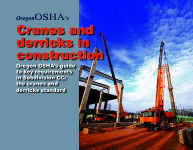 OregonOSHA’s  Cranes and derricks in construction Oregon OSHA’s guide