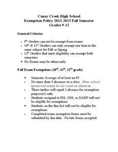 Caney Creek High School Exemption Policy[removed]Fall Semester Grades 9-12