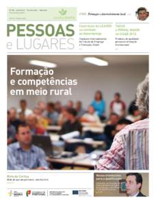 N.º 05  .  março 2012  .  Terceira série  .  Bimestral Distribuição gratuita OPINIÃO  Formação e desenvolvimento local  p.20  Diretora: Regina Lopes