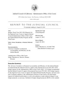 Judicial Council of California . Administrative Office of the Courts 455 Golden Gate Avenue . San Francisco, California[removed]www.courts.ca.gov REPORT TO THE JUDICIAL COUNCIL For business meeting on: August 31, 2012