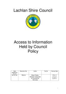 Lachlan Shire Council  Access to Information Held by Council Policy