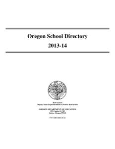 Oregon School Directory[removed]Rob Saxton Deputy State Superintendent of Public Instruction OREGON DEPARTMENT OF EDUCATION