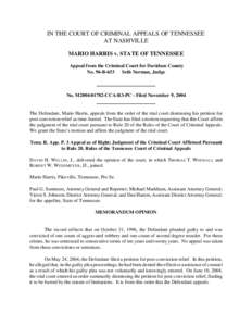 IN THE COURT OF CRIMINAL APPEALS OF TENNESSEE AT NASHVILLE MARIO HARRIS v. STATE OF TENNESSEE Appeal from the Criminal Court for Davidson County No. 96-B-653 Seth Norman, Judge