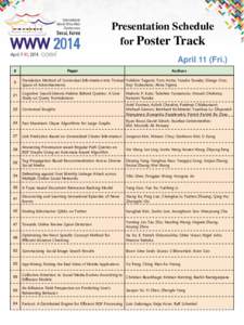 Presentation Schedule for Poster Track April 11 (Fri.) #  Paper