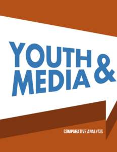 Title  Comparative Research “Youth and Media” Authors of the analysis