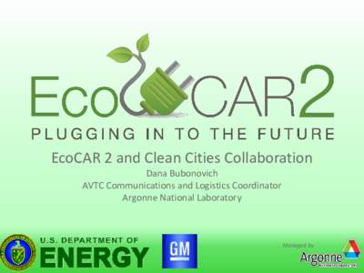 EcoCAR 2 and Clean Cities Collaboration
