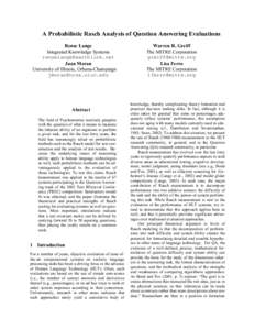 A Probabilistic Rasch Analysis of Question Answering Evaluations Rense Lange Integrated Knowledge Systems [removed] Juan Moran University of Illinois, Urbana-Champaign