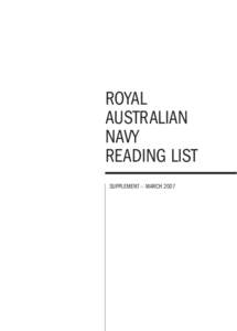 ROYAL AUSTRALIAN NAVY READING LIST SUPPLEMENT — MARCH 2007