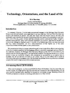 Technology, Orientations, and the Land of Oz Kris Morrisey Curator of Interpretation Michigan State University Museum, E. Lansing, MI 48824 ; fax: ; phone: 