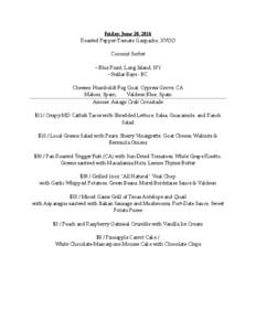 Friday, June 20, 2014 Roasted Pepper-Tomato Gazpacho, XVOO Coconut Sorbet ~ Blue Point, Long Island, NY ~Stellar Bays - BC Cheeses: Humboldt Fog Goat, Cypress Grove, CA