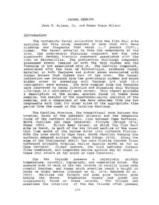 FAUNAL REMAINS Jack H. Wllson, Jr. and Homes Hogue Wilson Introduction The vertebrate faunal collection from the Fish Haul site analyzed for this study consists of more than 4471 bone elements and fragments that weigh 11