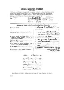 Vivian, Stephen Waddell ASC 1905 A Bathurst man, Stephen’s papers do not appear to clearly indicate that he served at Anzac? One read of another man in his 7th Reinforcements, who did. We see the notation, “Rejoined 
