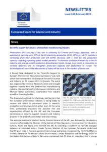 NEWSLETTER Issue # 48, February 2015 European Forum for Science and Industry News Scientific support to Europe´s photovoltaic manufacturing industry