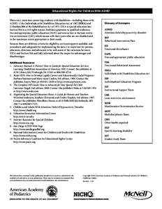 Educational Rights for Children With ADHD There are 2 main laws protecting students with disabilities—including those with ADHD: 1) the Individuals with Disabilities Education Act of[removed]IDEA) and 2) Section 504 of t