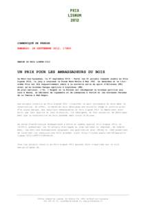    COMMUNIQUÉ DE PRESSE EMBARGO: 28 SEPTEMBRE 2012, 17H00  REMISE DU PRIX LIGNUM 2012