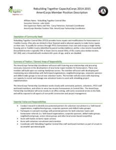 Rebuilding Together CapacityCorps[removed]AmeriCorps Member Position Description Affiliate Name: Rebuilding Together Central Ohio Executive Director: Julie Smith Site Supervisor Name and Title: Cassy Patterson, Outreac