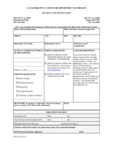 U.S. BANKRUPTCY COURT FOR THE DISTRICT OF OREGON  HEARING CD ORDER FORM