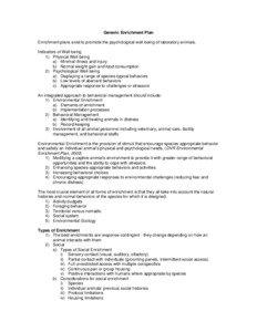 Generic Enrichment Plan Enrichment plans exist to promote the psychological well-being of laboratory animals. Indicators of Well being